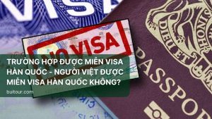 TRƯỜNG HỢP ĐƯỢC MIỄN VISA HÀN QUỐC - NGƯỜI VIỆT ĐƯỢC MIỄN VISA HÀN QUỐC KHÔNG?
